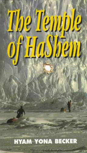 The Temple of Hashem de Hyam Yona Becker