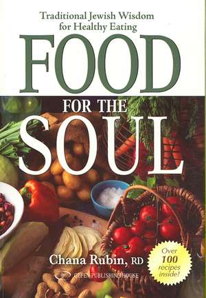 Food for the Soul de Chana Rubin