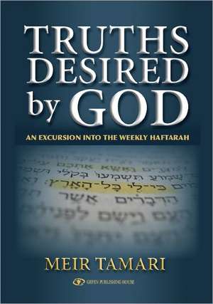 Truths Desired by God de Meir Tamari