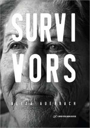 Survivors de Aliza Auerbach