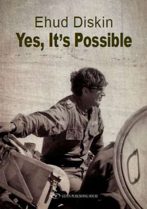 Yes, It's Possible de Ehud Diskin