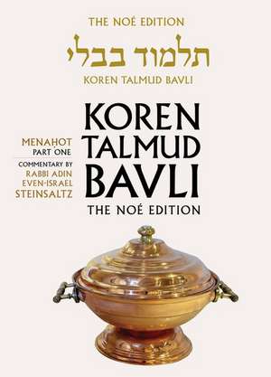 Koren Talmud Bavli, Noe Edition, Vol 35: Menahot Part 1, Hebrew/English, Large, Color de Adin Steinsaltz