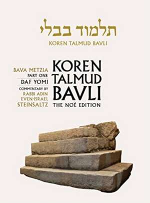 Koren Talmud Bavli Noe, Vol. 25: Bava Metzia Part 1, Hebrew/English, Daf Yomi (B & W) Edition de Adin Steinsaltz