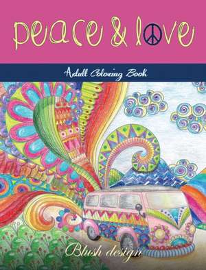 Peace and Love de Blush Design