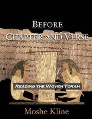 Before Chapter and Verse de Moshe Kline