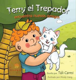 Terry el Trepador encuentra nuevos amigos de Tali Carmi