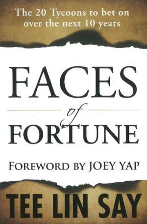 Faces of Fortune de Tee Lin Say