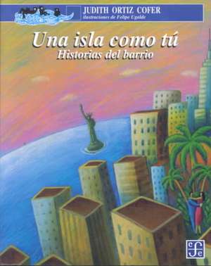 Una Isla Como Tu de Judith Ortiz Cofer