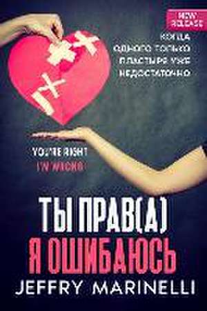 Ты Прав(а), Я Ошибаюсь de Jeffry Marinelli