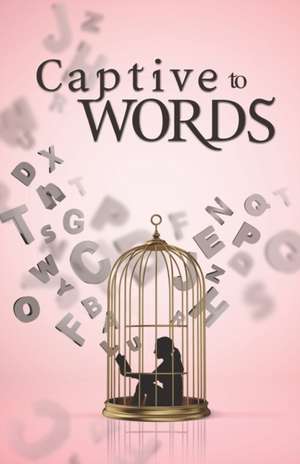 Captive to Words de Umber Pervaiz