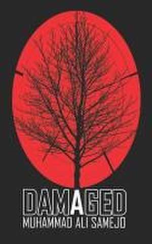 Samejo, M: DAMAGED