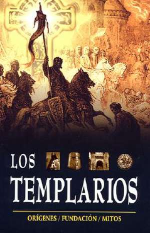 Templarios. Los