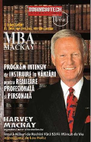 Program Intensiv de Instruire în Vânzări de Harvey Mackay