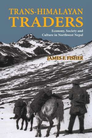 Trans-Himalayan Traders de James F. Fisher