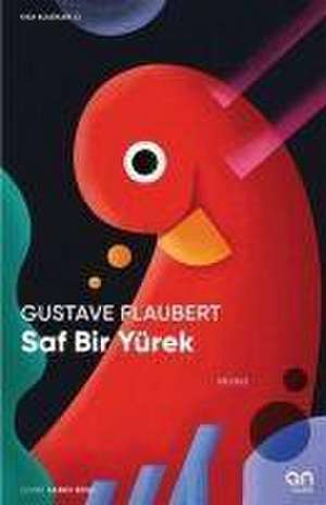 Saf Bir Yürek de Gustave Flaubert