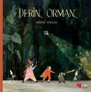 Derin Orman Ciltli de Merve Atilgan
