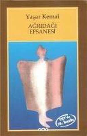 Agridagi Efsanesi de Yasar Kemal
