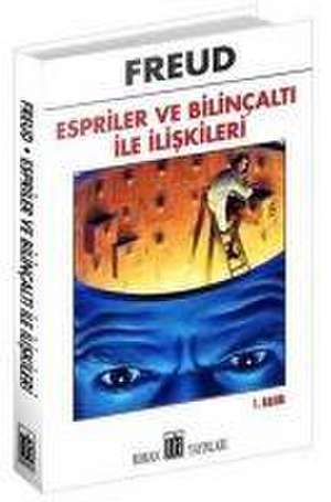 Espiriler ve Bilincalti ile Iliskileri de Freud