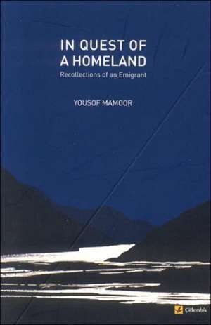 In Quest of a Homeland de Yousof Mamoor