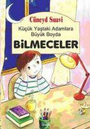 Kücük Yastaki Adamlara Büyük Boyda Bilmeceler de Cüneyd Suavi