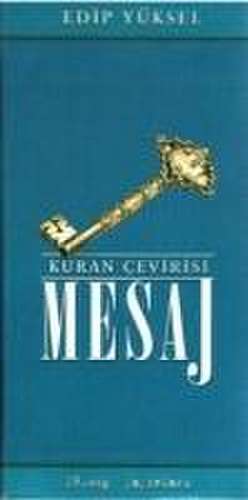 Mesaj Kuran Cevirisi de Edip Yüksel