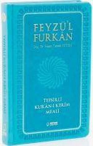 Feyzü'l Furkan Tefsirli Kur'an-i Kerim Meali de Hasan Tahsin Feyizli