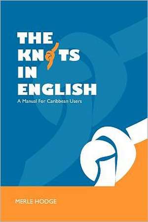 The Knots in English de Merle Hodge