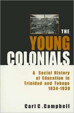 The Young Colonials de Carl C. Campbell