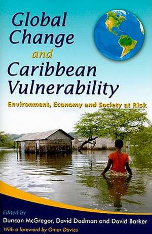 Global Change and Caribbean Vulnerability de David Barker