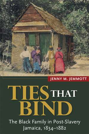 Ties That Bind de Jenny M Jemmott