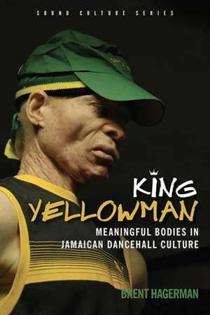 King Yellowman de Brent Hagerman