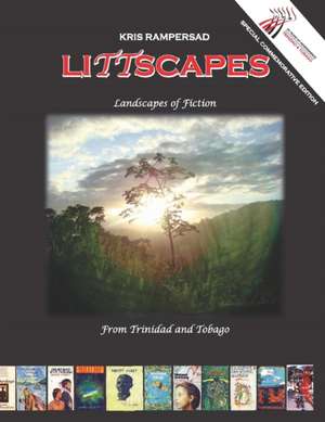 LiTTscapes: Landscapes of Fiction de Kris Rampersad