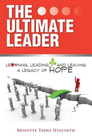 The Ultimate Leader de Brigette Tasha Hyacinth