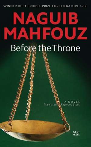 Before the Throne: A Modern Arabic Novel de Naguib Mahfouz