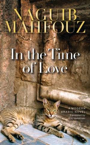 In the Time of Love de Naguib Mahfouz