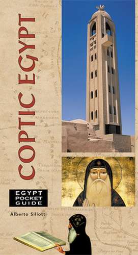 Coptic Egypt de Alberto Siliotti