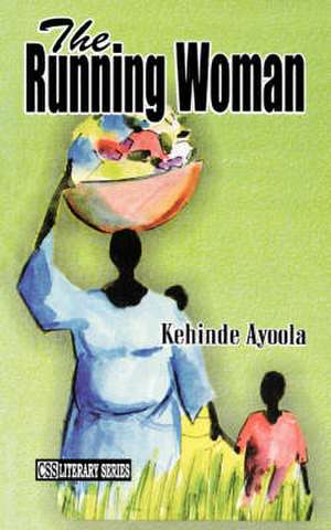 The Running Woman de Kehinde Ayoola