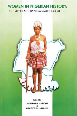 Women in Nigerian History de Nkparom C. Ejituwu