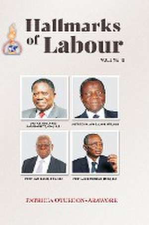 Hallmarks of Labour de Patricia Dede Otuedon-Arawore