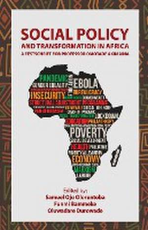 Social Policy and Transformation in Africa de Funmi Bammeke