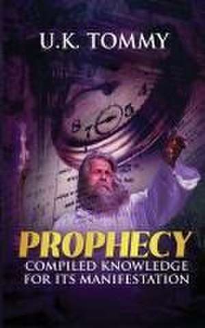 PROPHECY de Ubong Kingsley Tommy