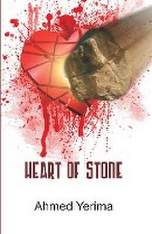 Heart of Stone de Ahmed Yerima