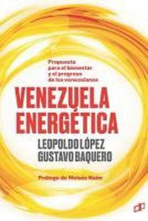 Venezuela Energética de Gustavo Baquero