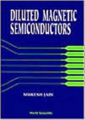 Diluted Magnetic Semiconductor de Mukesh Jain