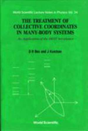 Treatment of Collective Coordinates in Many-Body Systems, The: An Application of the Brst Invariance de Daniel R Bes