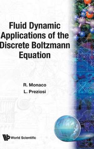 Fluid Dynamic Applications of the Discre de R. Monaco