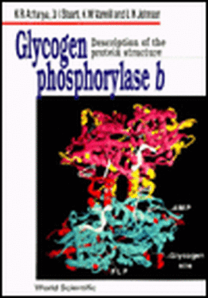 Glycogen Phosphorylase B: Description of the Protein Structure de K. R. Acharya