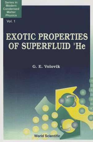 Exotic Properties of Superfluid 3He de G. E. Volovik