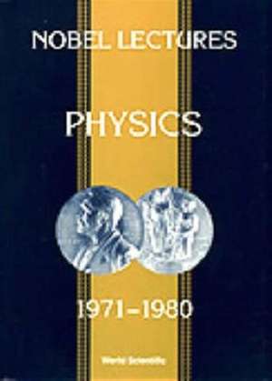 Nobel Lectures in Physics, Vol 5 (1971-1980) de Stig Lundqvist