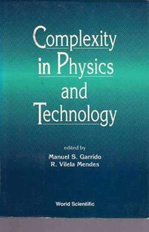 Complexity in Physics & Technology de Rui Vilela Mendes